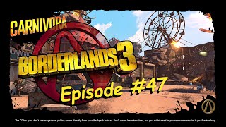 Let’s Play Borderlands 3 – Episode  47 – Admitted to Carnivora [upl. by Kenon]