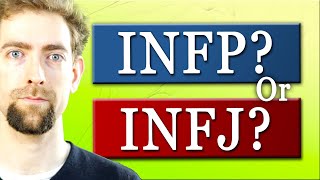 INFP vs INFJ  Knowing the Difference [upl. by Aehsa240]