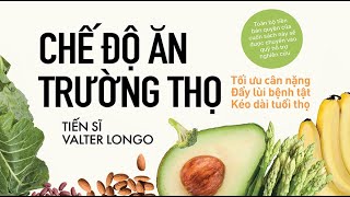 Sách Nói Chế Độ Ăn Trường Thọ  Chương 1  Valter Longo [upl. by Nabal]