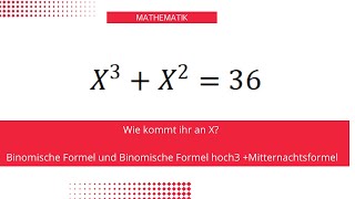 Finde X in dieser Gleichung mithilfe der binomischen Formel und der Mitternachtsformel [upl. by Harewood]