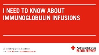 I need to know about immunoglobulin infusions [upl. by Cummine972]