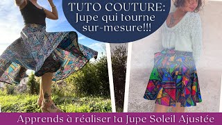 Tuto Couture Jupe Soleil Jupe Corolle Jupe Patineuse Jupe cloche Jupe qui tourne [upl. by Rolland]