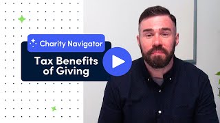 The Tax Benefits of Giving  Charity Navigator [upl. by Tati]