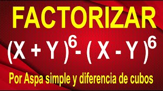 FACTORIZAR POR ASPA SIMPLE Y DIFERENCIA DE CUBOS  NIVEL AVANZADO  Ejercicio Resuelto Paso A Paso [upl. by Adna988]