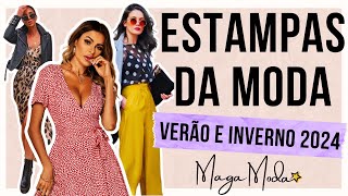 🔴ESTAMPAS 2024  200 LOOKS COM ESTAMPAS DA MODA VERÃO 2023  2024 e INVERNO 2024  Maga Moda [upl. by Dotson]