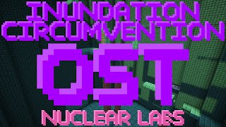 ICFE3CM OST  Nuclear Labs [upl. by Oicnerolf658]