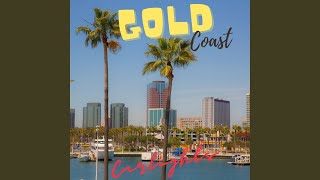 Gold Coast [upl. by Acirretahs]