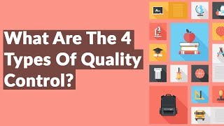 Four TYPES Of modern QUALITY Control [upl. by Nnaitak]