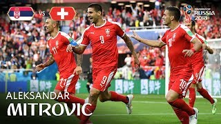 Aleksandar MITROVIC Goal  Serbia v Switzerland  MATCH 26 [upl. by Auhsohey369]