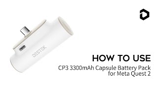 How to Use DESTEK CP3 Battery Pack for OculusMeta Quest 2 [upl. by Rosenfeld170]