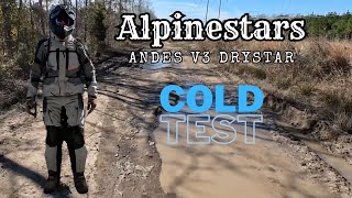 Alpinestars Andes v3 Drystar Cold Weather Test [upl. by Ingunna]