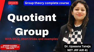 Quotient Group in group theory Examples of quotient group Short tricks on quotient group MCQ [upl. by Aunson56]