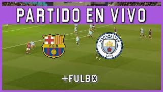 🚨 EN VIVO  Barcelona vs Manchester City En Vivo 🏆 Champions League Femenina [upl. by Fionnula]