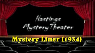 Hasting Mystery Theater quotMystery Linerquot 1934 [upl. by Golden]