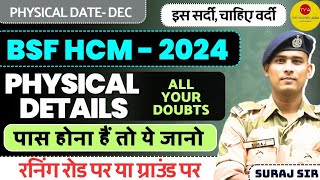 PHYSICAL DETAILS 🙏 BSF HCM VACANCY 2024 BSF ITBP CISF PHYSICAL VACANCY HEAD CONSTABLE MINISTERIAL [upl. by Virnelli]