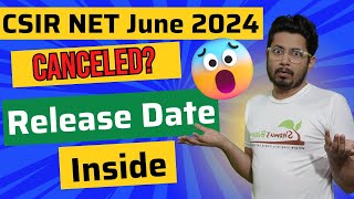 CSIR NET June 2024 notification release date  Why is the delay Is CSIR NET canceled [upl. by Joeann]