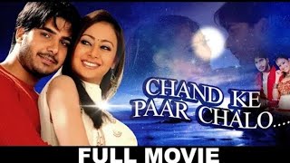 Chand Ke Par Chalo Full Official Movie 2006 Sahib Chopra Priti Jhangiani [upl. by Leah]