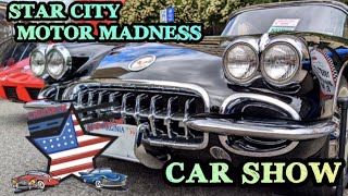 NEED A BREAK WATCH THIS Star City Motor Madness Car Show Walkthrough [upl. by Lyudmila]