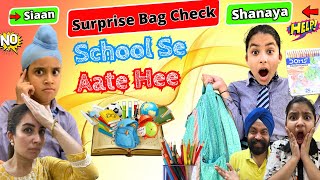 Surprise Bag Check  Shanaya amp Siaan 😳 School Se Aate Hee  Ramneek Singh 1313  RS 1313 VLOGS [upl. by Lay]