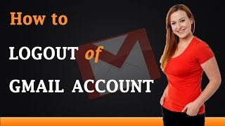 How to Logout of Gmail Account [upl. by Nekial]