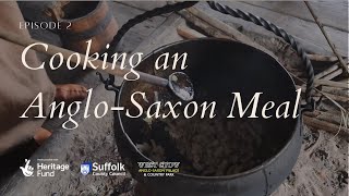 Cooking an AngloSaxon Meal [upl. by Walters]