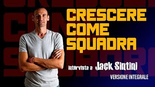 Crescere come squadra  intervista a Jack Sintini versione integrale [upl. by Carr517]