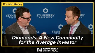 Diamonds A New Commodity for the Average Investor  Making Money With Matt McCall [upl. by Oalsecnew626]