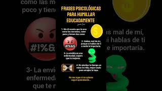 Frases psicológicas para humillar educadamente frases psicologia [upl. by Ellehcem]