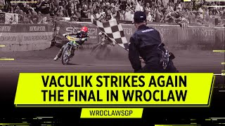 Vaculik Strikes Twice 💥 The Final of the WroclawSGP 2024  FIM Speedway Grand Prix [upl. by Melisa]