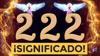 222 Significado ESPIRITUAL  El Número 222 de Los Angeles ¡Explicado [upl. by Sachsse]