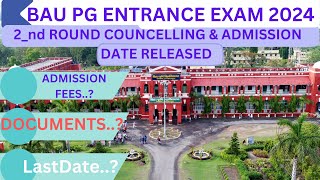 BAU PG ENTRANCE EXAM  2nd ROUND COUNCELLING amp ADMISSION DATE RELEASED  bau baupg pg sabour [upl. by Arias]