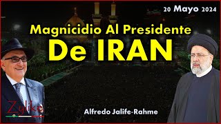 Jalife  Magnicidio Al Presidente De Irán [upl. by Maidel246]