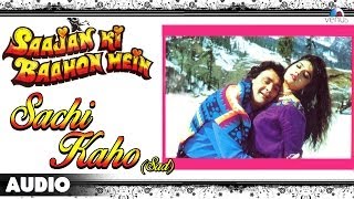 Saajan Ki Baahon Mein  Sachi Kaho Sad Full Audio Song  Rishi Kapoor Raveena Tandon [upl. by Dnalsor874]