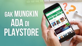 5 Aplikasi Android Keren yang Tidak Mungkin Ditemukan di Play Store [upl. by Elahcim443]