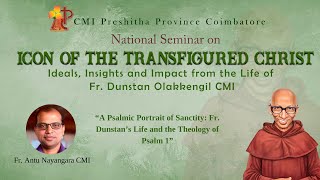 A Psalmic Portrait of Sanctity  Fr Antu Nayangara CMI [upl. by Edge]