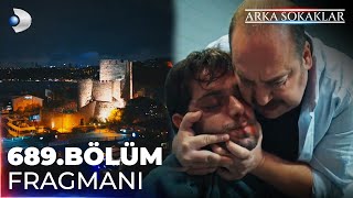 Arka Sokaklar 689 Bölüm Fragmanı kanald [upl. by Boatwright449]