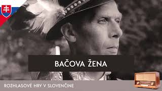 Ivan Stodola  Bačova žena rozhlasová hra  1957  slovensky [upl. by Adnovahs83]