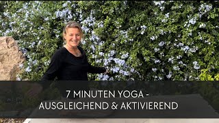 7 Min Yoga Flow  Ausgleichend amp Aktivierend [upl. by Shutz]