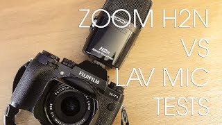 ZOOM H2N ON FUJI XT1 VS BOYA LM20 LAV MIC AUDIO TESTS [upl. by Naitsabas451]