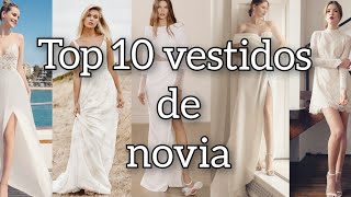 Top 10 vestidos de novia 2023 Vestidos de novia minimalistas 20232024👰🤍 bodas wedding [upl. by Reltuc]