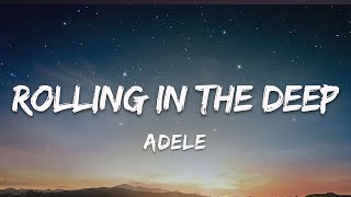 Rolling In The Deep  Adele Lyrics [upl. by Vig]