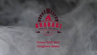 Arabagi  Corso Grill Basic 360°  Lezione 4 Grigliata mista [upl. by Eniarda465]