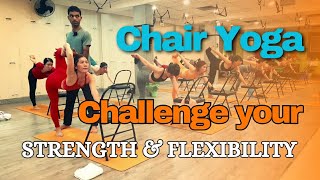 Advanced Chair Yoga Challenge Your Strength Flexibility amp Balance [upl. by Hanover]