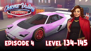 Chrome Valley Customs  Episode 4  Locatelli Telesto  Level 134 Level 145 [upl. by Yduj985]