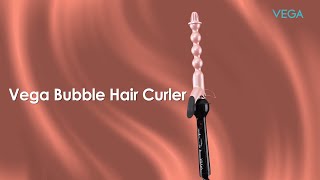 Curl it and flaunt it your way  Vega Bubble Hair Curler [upl. by Nnire729]