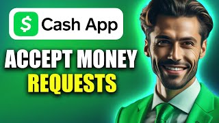 How To Accept Money Requests On Cash App  Receive Money On Cash App 2024 [upl. by Patsy155]