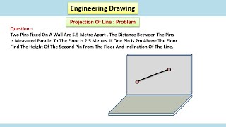 Projection Of Line  Class 12  Engineering Drawing [upl. by Barbabas420]