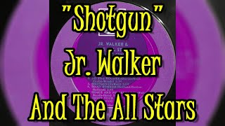 quotShotgunquot  Junior Walker amp The All Stars lyrics [upl. by Hegarty314]