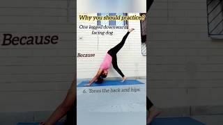 OneLegged Downward Facing Dog Why You Should Try It shorts yoga [upl. by Irabaj974]