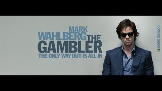 The Gambler  Official Trailer [upl. by Silvio]